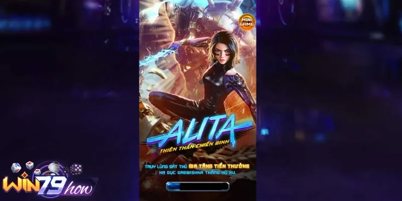 Nổ Hũ Alita Win79 - Game Hot 2025 Hệ Nhân Thưởng Hấp Dẫn 1 Đôi điều cần biết về Alita Win79