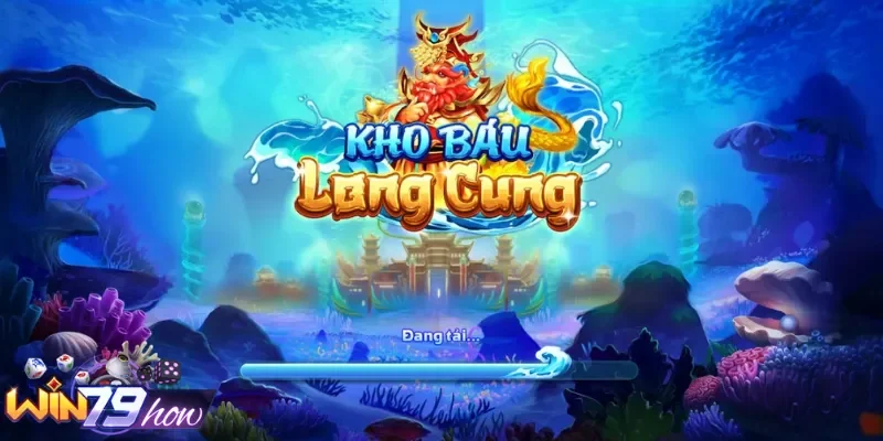 Kho Báu Long Vương Win79 - Săn Boss Hot Chốt Deal Khủng 1 Tìm hiểu Kho Báu Long Vương Win79